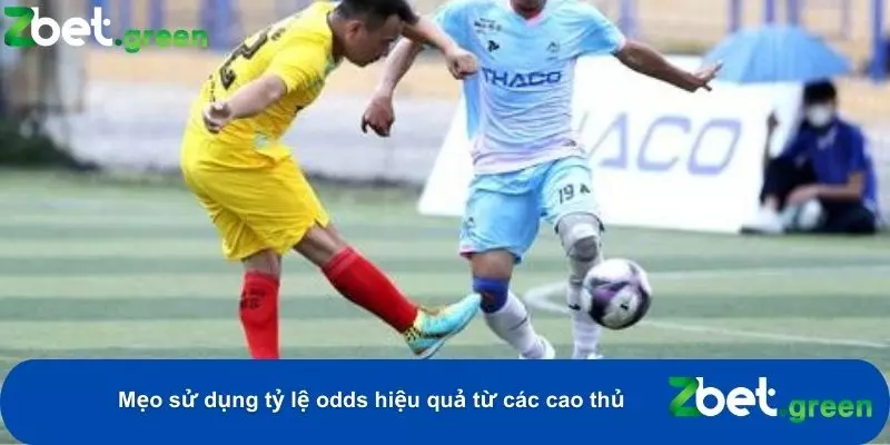 Cao thủ khuyên người chơi nên chọn odds phù hợp với trận đấu