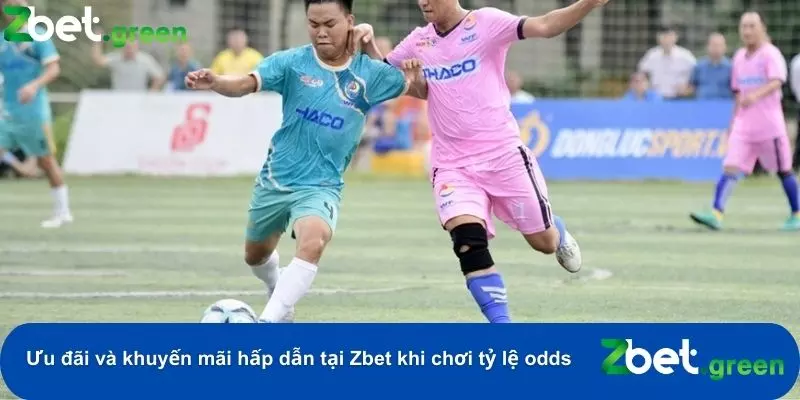 Một số chương trình khuyến mãi giúp người chơi đa dạng tỷ lệ odds tốt hơn