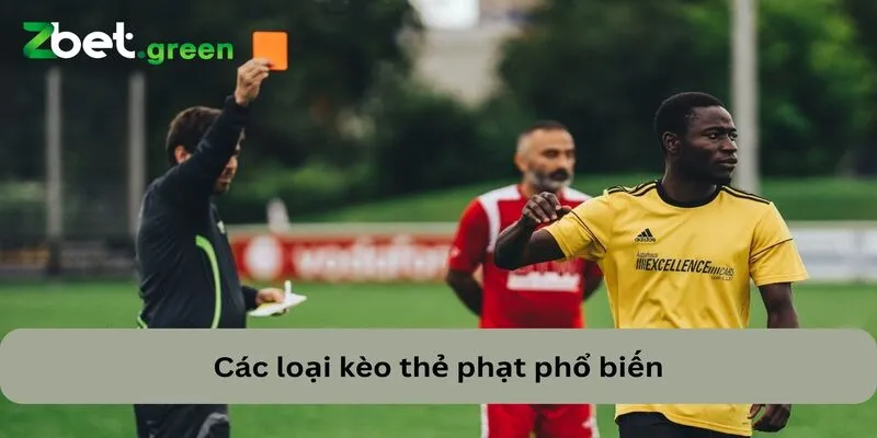 Bí Quyết Soi Kèo Thẻ Phạt Hiệu Quả Mang Cơ Hội Thắng Lớn 2 Những loại kèo thẻ phạt phổ biến trong thế giới cá cược